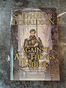 The Last Chronicles Of Thomas Covenant 3: Against All Things Ending - Stephen R. Donaldson
