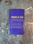 Tomorrow, The Stars - Robert A. Heinlein