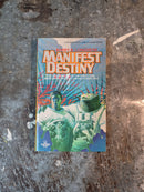 Manifest Destiny - Barry B. Longyear