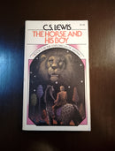 The Horse And His Boy: The Chronicles Of Narnia Book 5 - C. S. Lewis