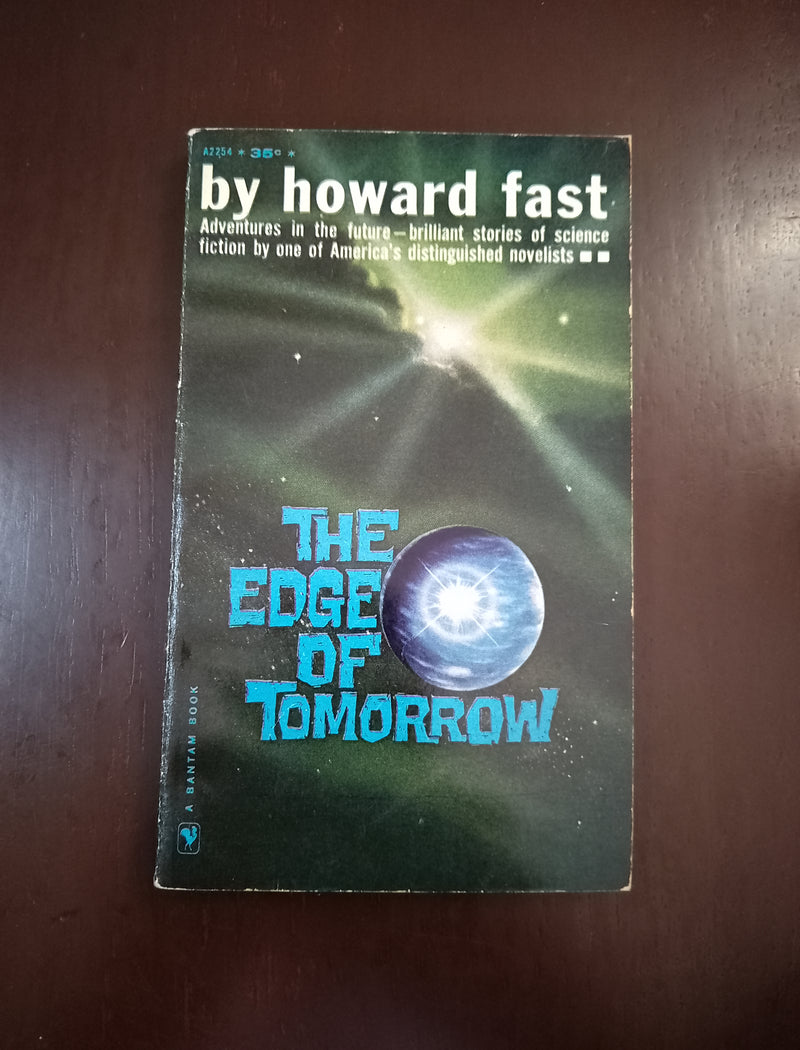 The Edge Of Tomorrow - Howard Fast