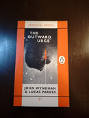 The Outward Urge - John Wyndham & Lucas Parkes