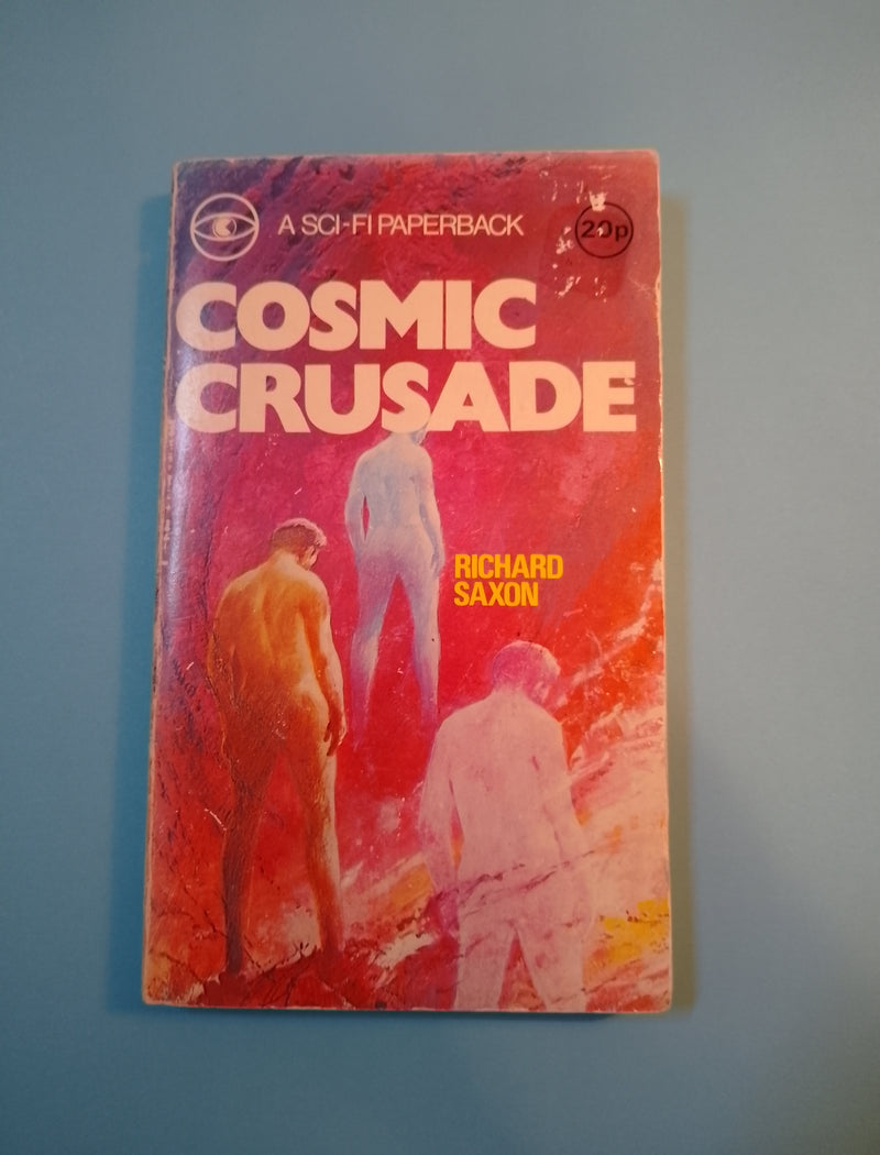 Cosmic Crusade - Richard Saxon