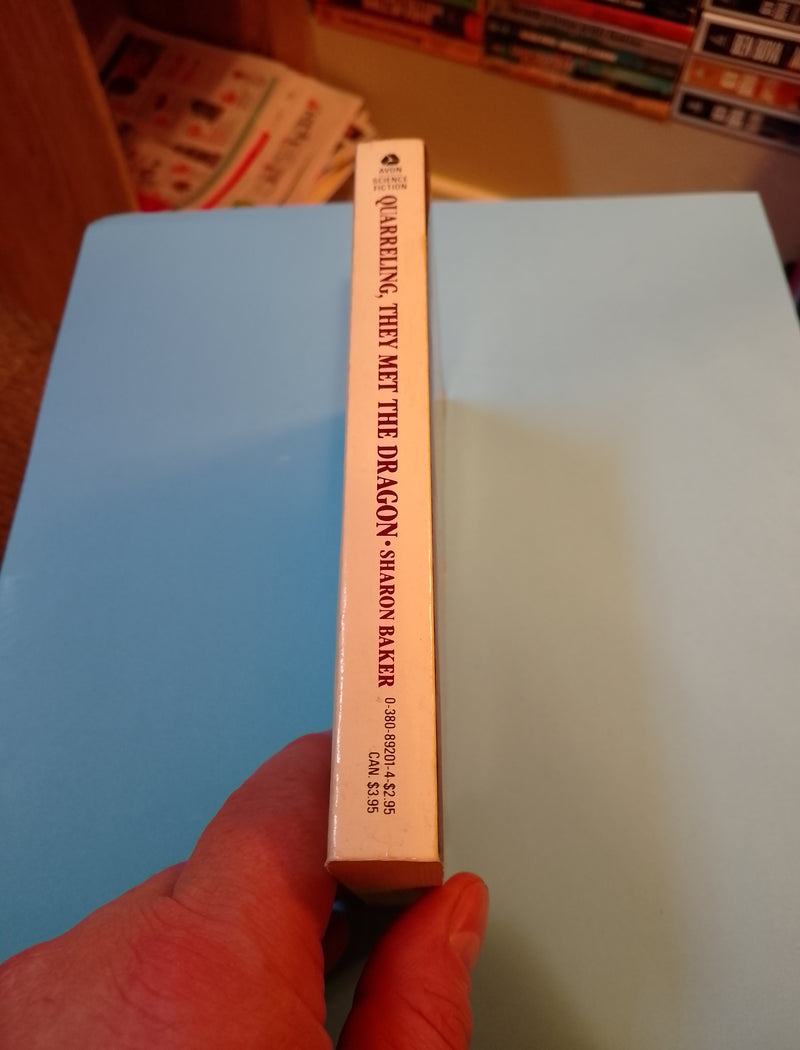 Quarreling, They Met The Dragon - Sharon Baker