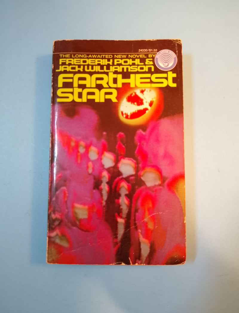 Farthest Star - Frederik Pohl & Jack Williamson