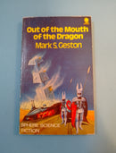 Out Of The Mouth Of The Dragon - Mark S. Geston