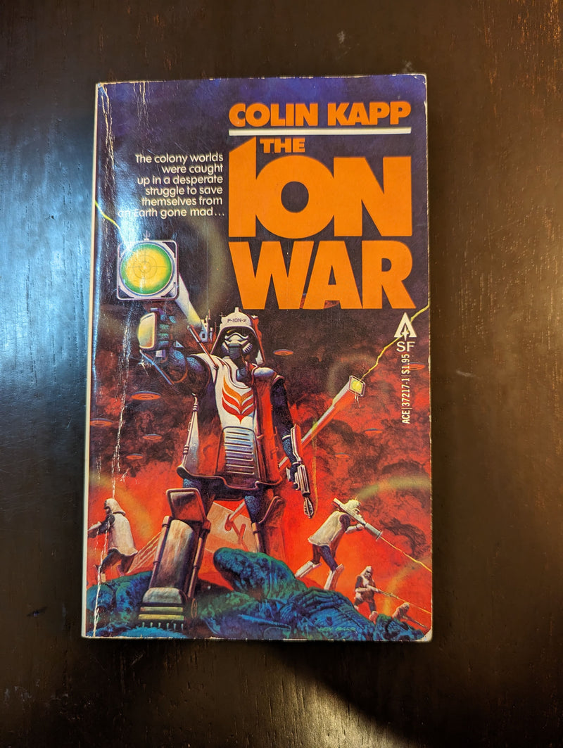 The Ion War - Colin Kapp