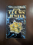 The Crown Jewels - Walter Jon Williams