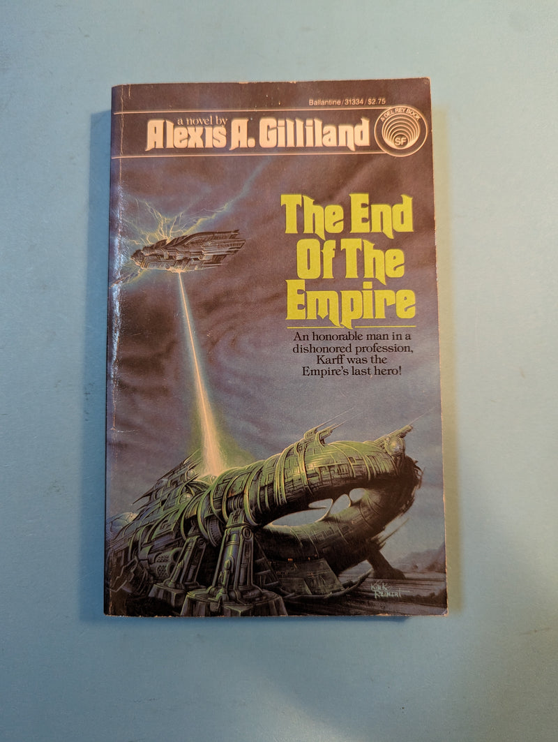 The End Of The Empire - Alexis A. Gilliland