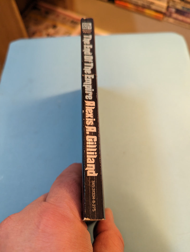 The End Of The Empire - Alexis A. Gilliland
