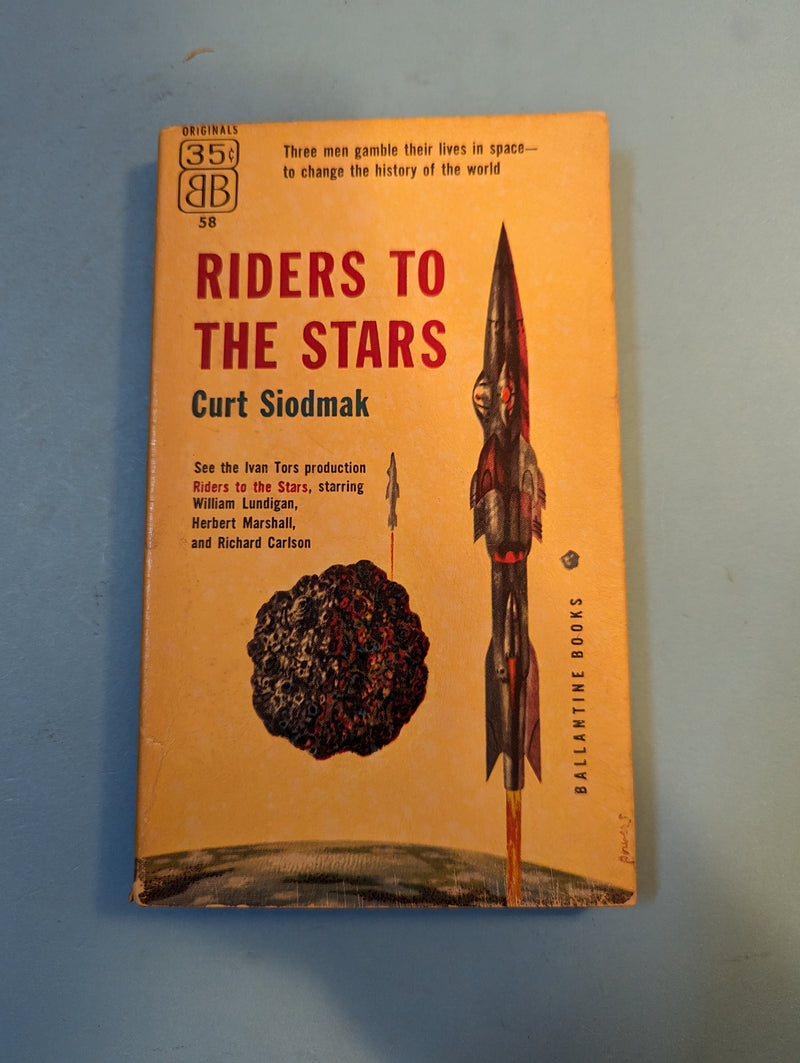 Riders To The Stars - Curt Siodmak