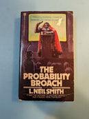 The Probability Broach - L. Neil Smith