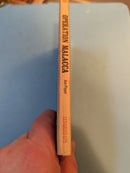 Operation Malacca - Joe Poyer