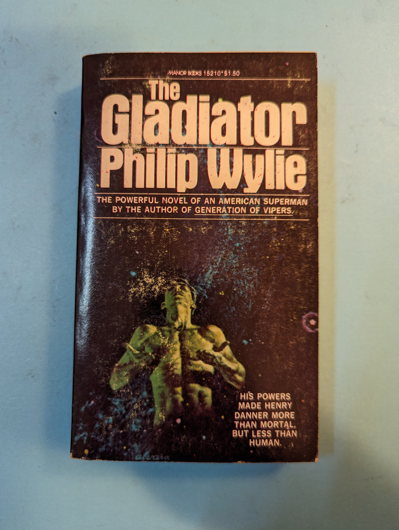 The Gladiator - Philip Wylie