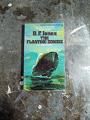 The Floating Zombie - D. F. Jones