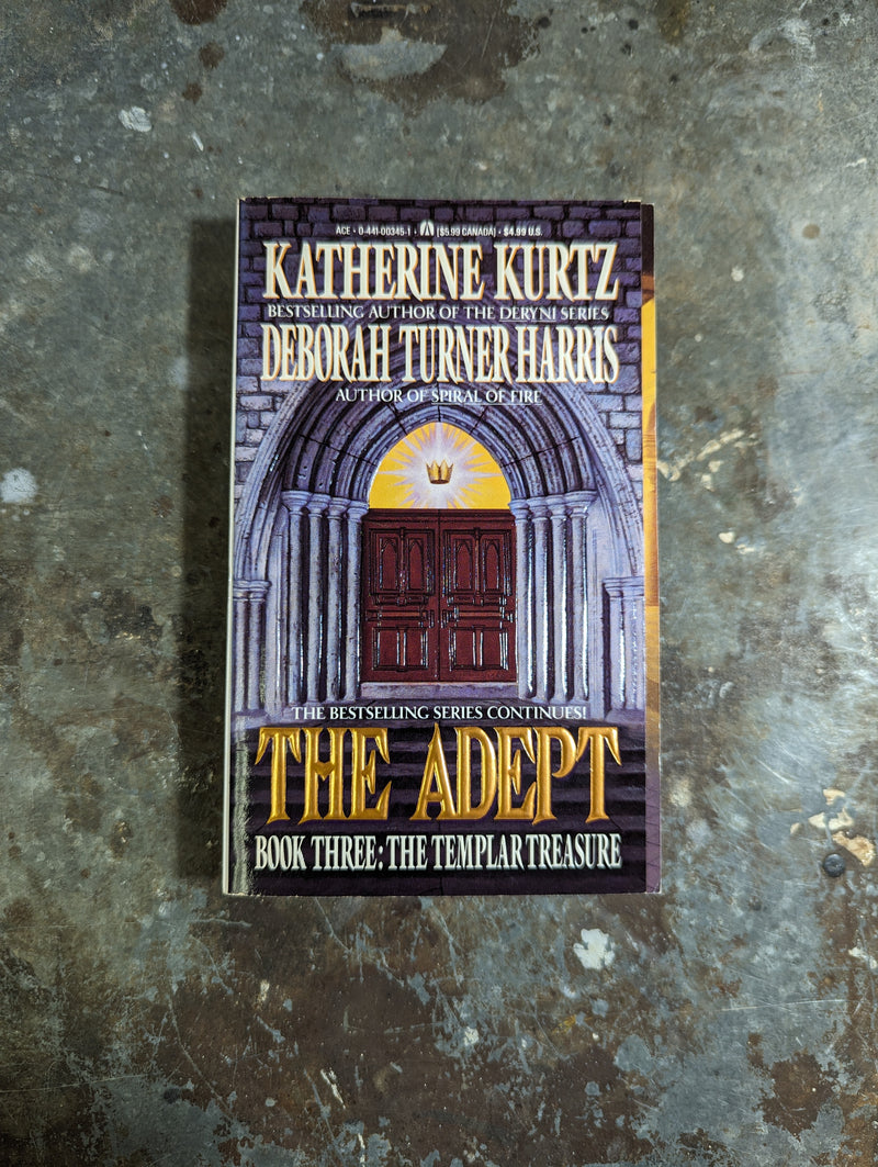 The Adept Book 3: The Templar Treasure - Katherine Kurtz & Deborah Turner Harris