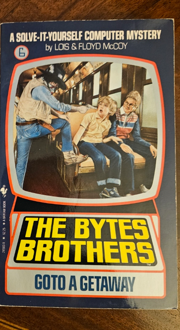 The Bytes Brothers 6: Goto A Getaway - Lois & Floyd McCoy