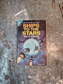 Ships To The Stars/The Million Year Hunt - Fritz Leiber/Kenneth Bulmer