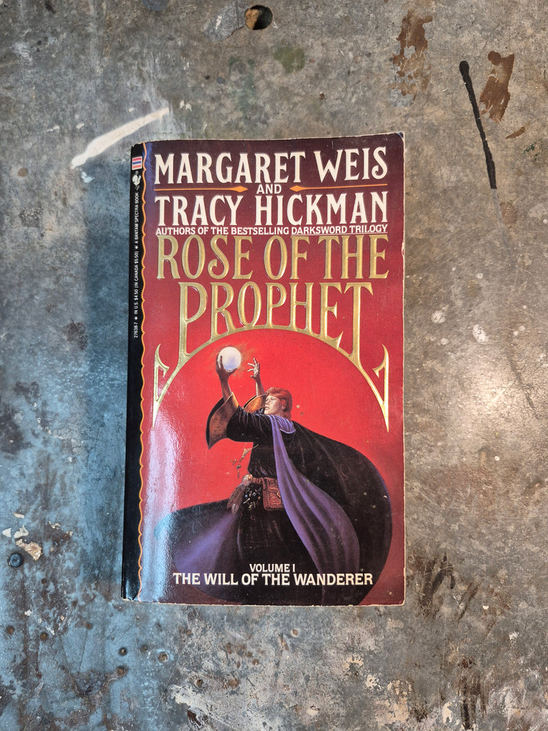 Rose Of The Prophet Volume 1: The Will Of The Wanderer - Margaret Weis & Tracy Hickman