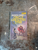 Circle, Crescent, Star - Ansen Dibell