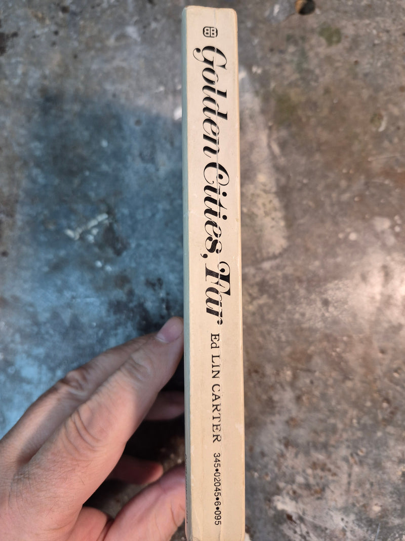 Golden Cities, Far - Lin Carter (editor)