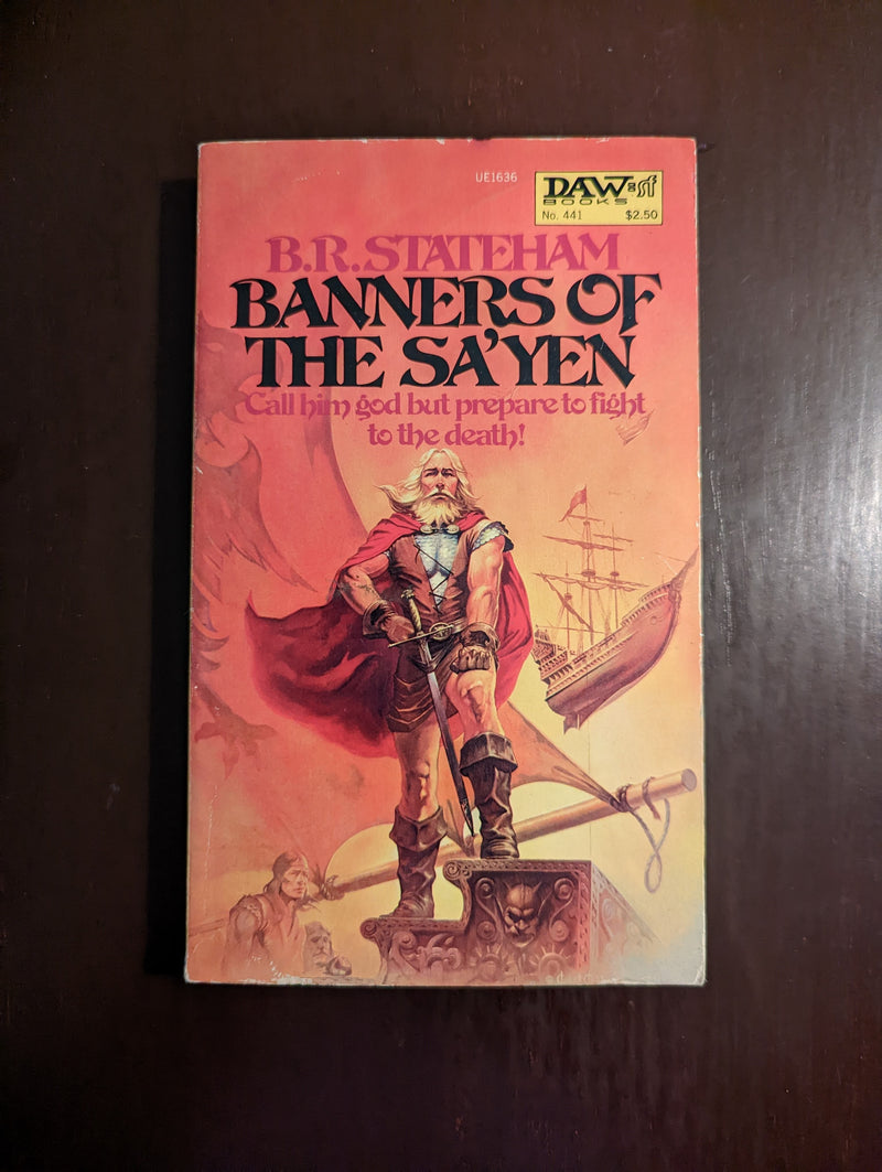 Banners Of The Sa'Yen - B. R. Stateham