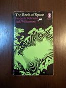 The Reefs Of Space - Frederik Pohl & Jack Williamson