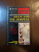 Adam And The Serpent - Vardis Fisher