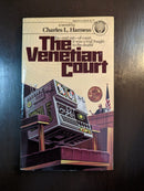 The Venetian Court - Charles L. Harness