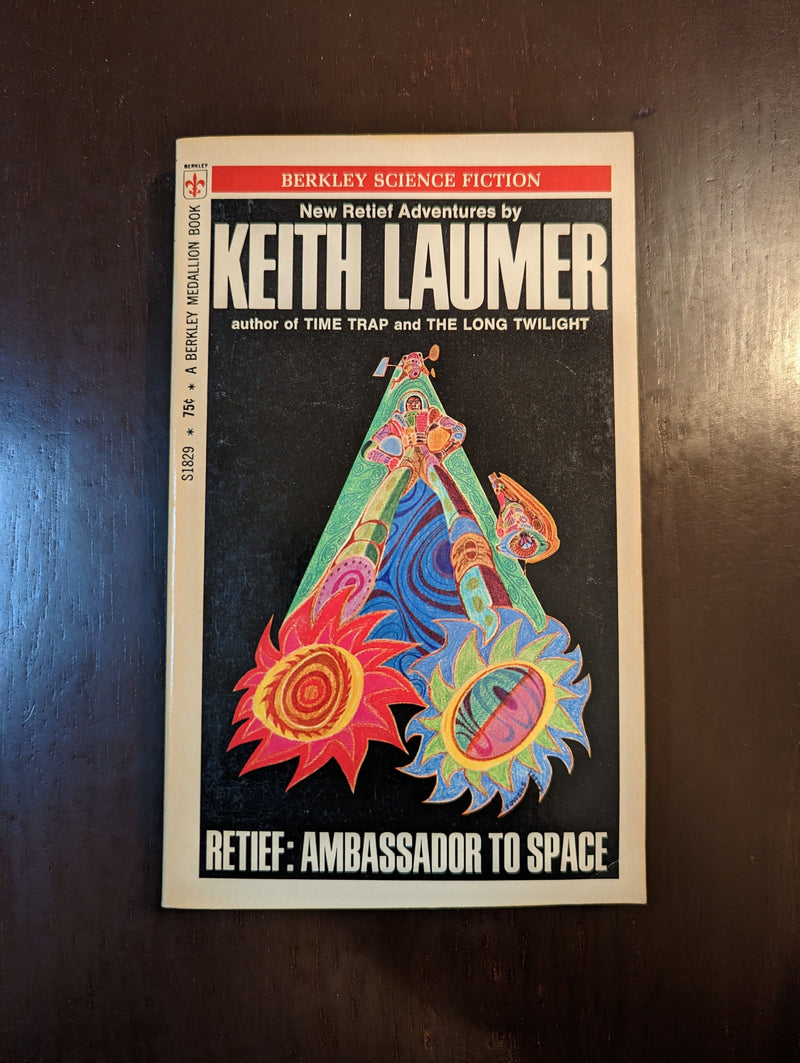 Retief: Ambassador To Space - Keith Laumer