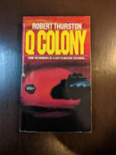 Q Colony - Robert Thurston